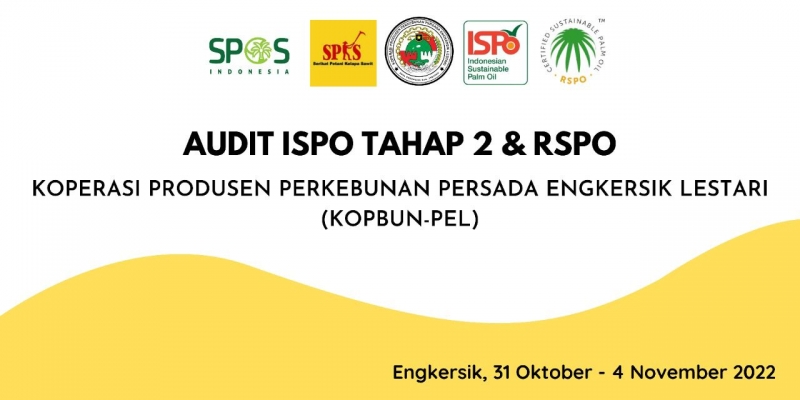 Audit RSPO dan ISPO di Koperasi Persada Engkesik Lestari Kabupaten Sekadau