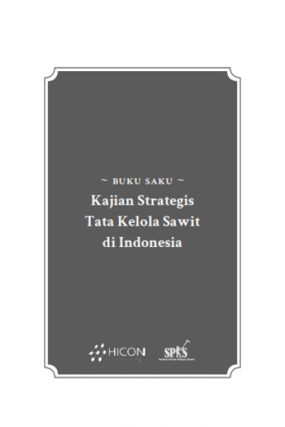 Kajian Strategis Tata Kelola Sawit di Indonesia