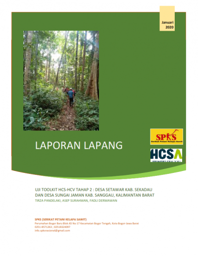Laporan Lapang “Uji Toolkit HCS-HCV tahap 2” Desa Setawar Kab. Sekadau dan Desa Sungai Jaman Kab. Sanggau, Kalimantan Barat
